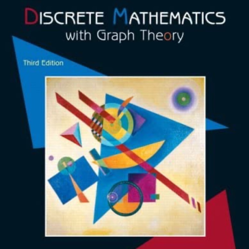 Discrete Mathematics with Graph Theory (3rd Edition)
3rd Edition